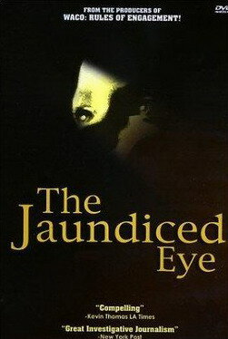 The Jaundiced Eye (1999) постер