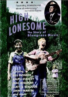 High Lonesome: The Story of Bluegrass Music (1994)